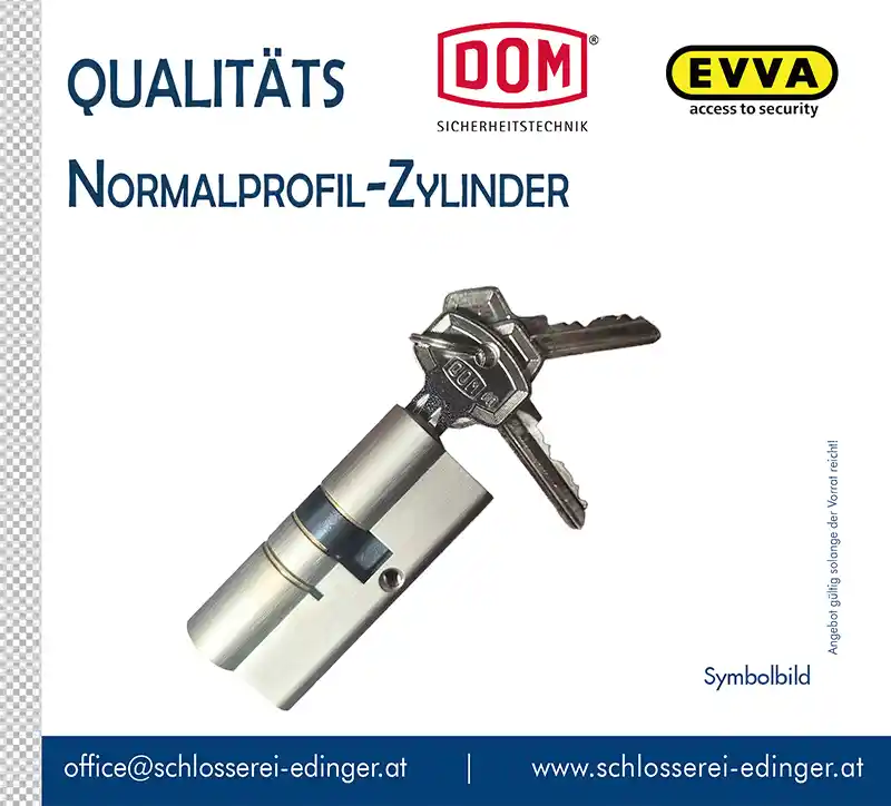 Normalprofil-Zylinder DOM oder EVVA - Angebot Schlosserei Edinger